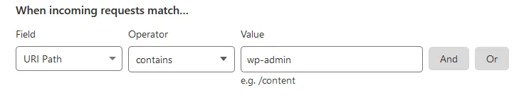 Field: URL Path, Operator: Contains, Value: wp-admin